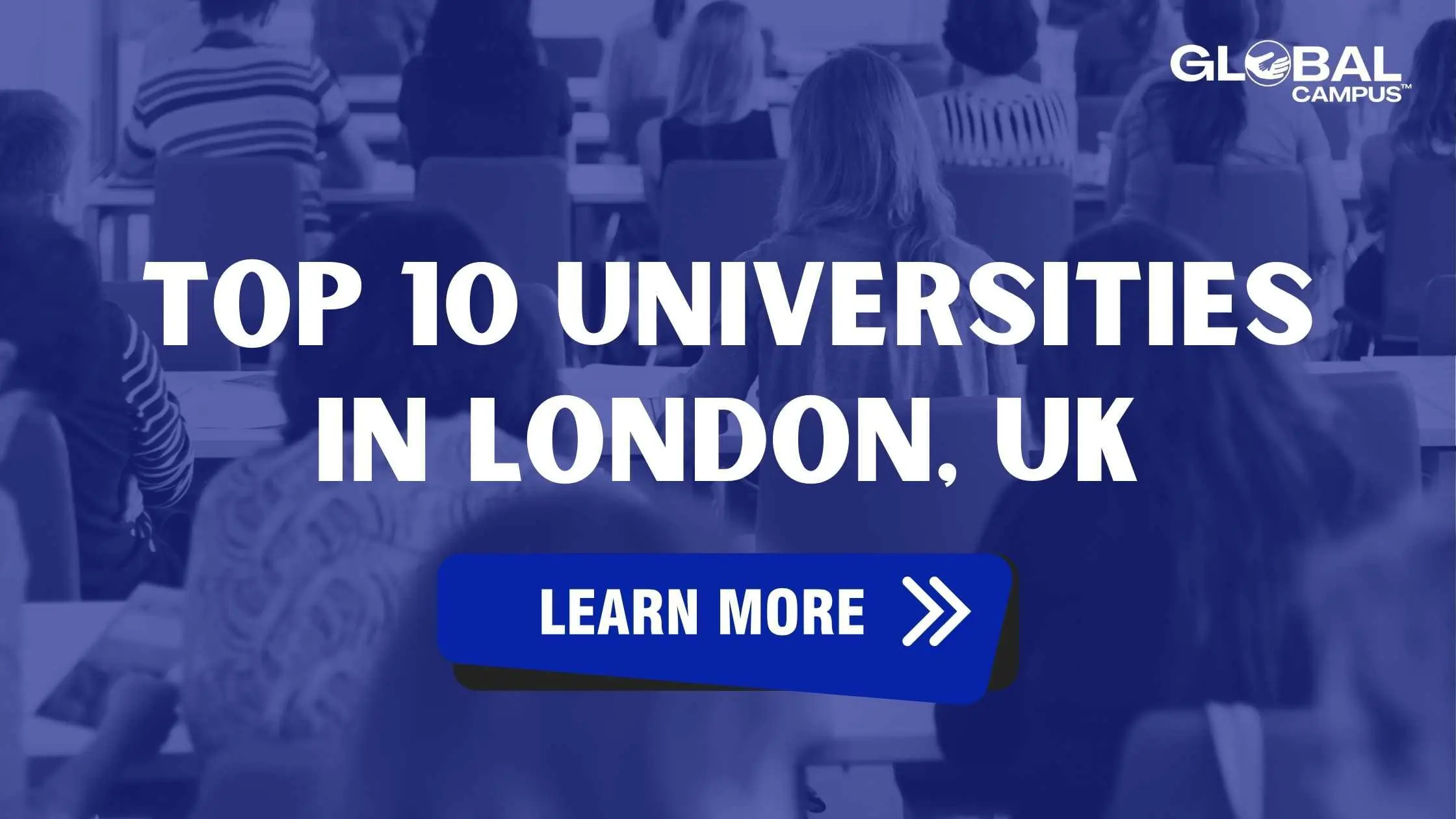 Top 10 Universities in London for International Students