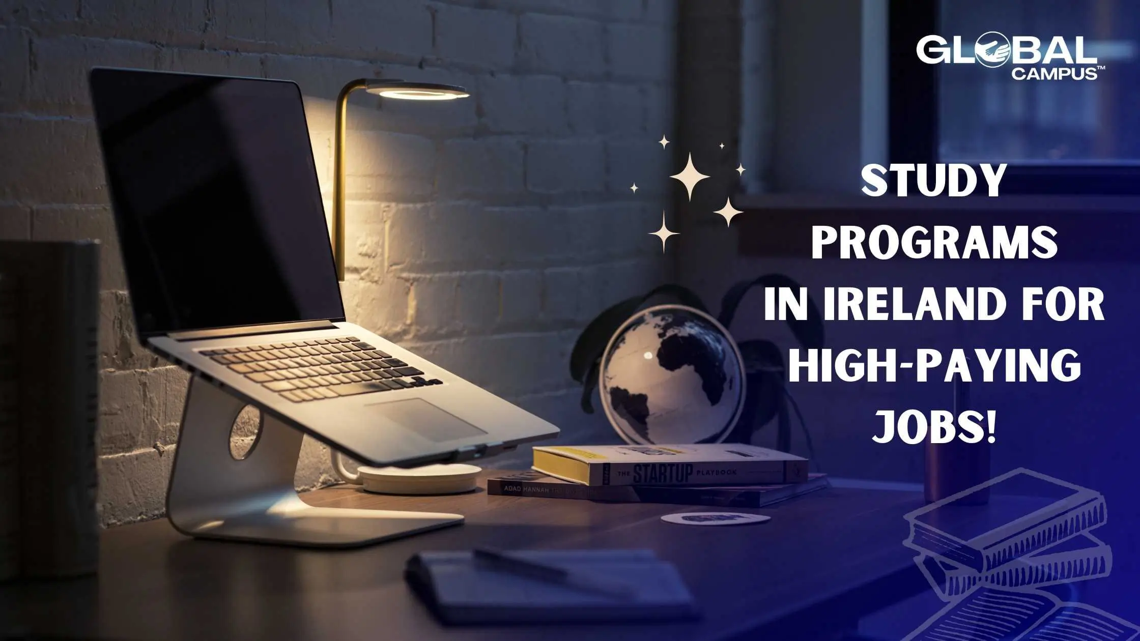 Study Programs in Ireland that Lead to High-Paying Jobs.