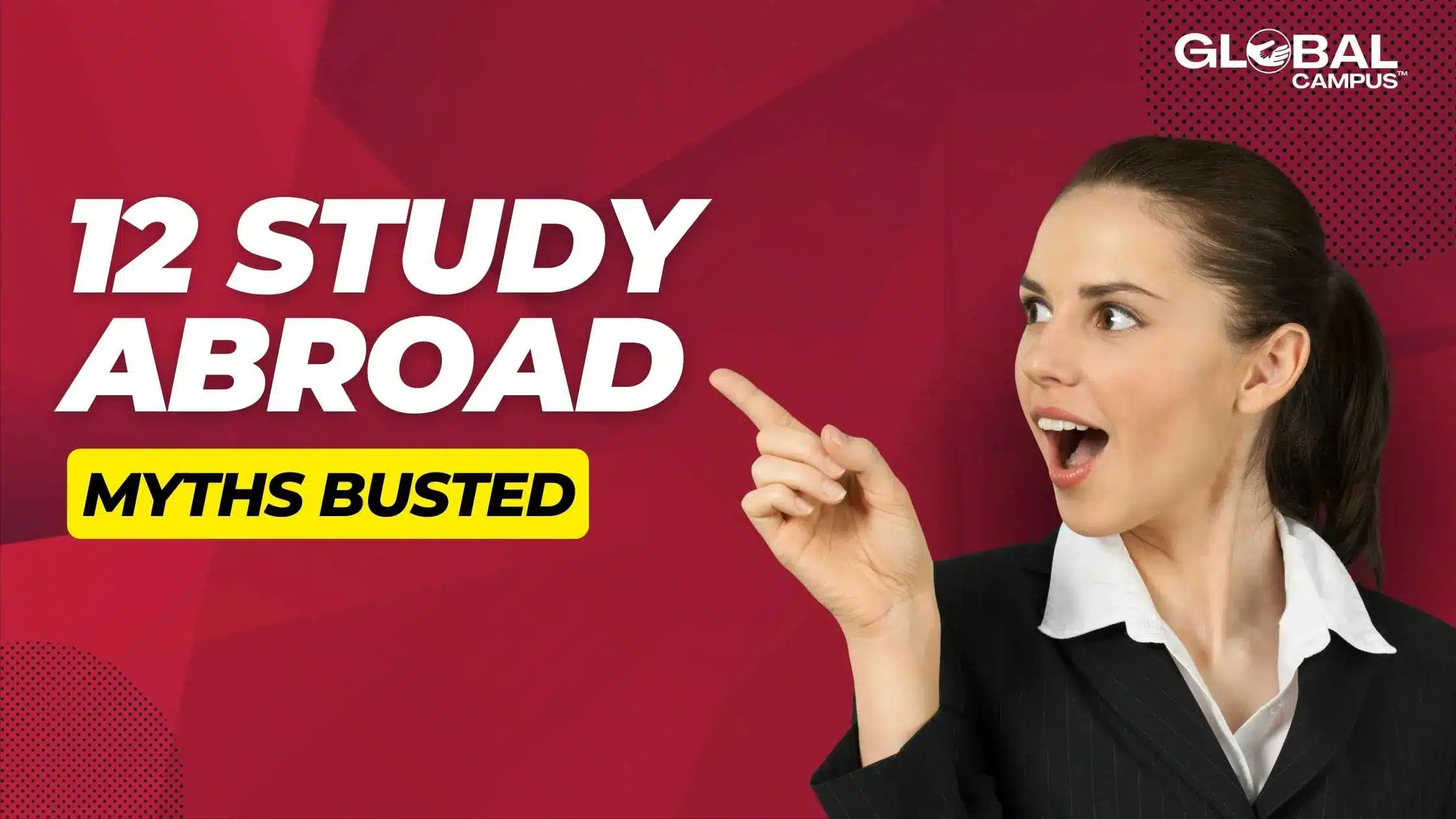 A girl pointing towards the title 12 study abroad myths busted