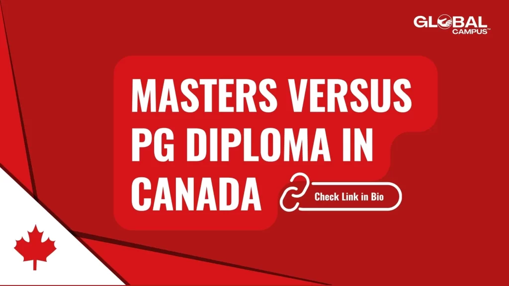 A red banner displaying the Master Versus PG Diploma in Canada.