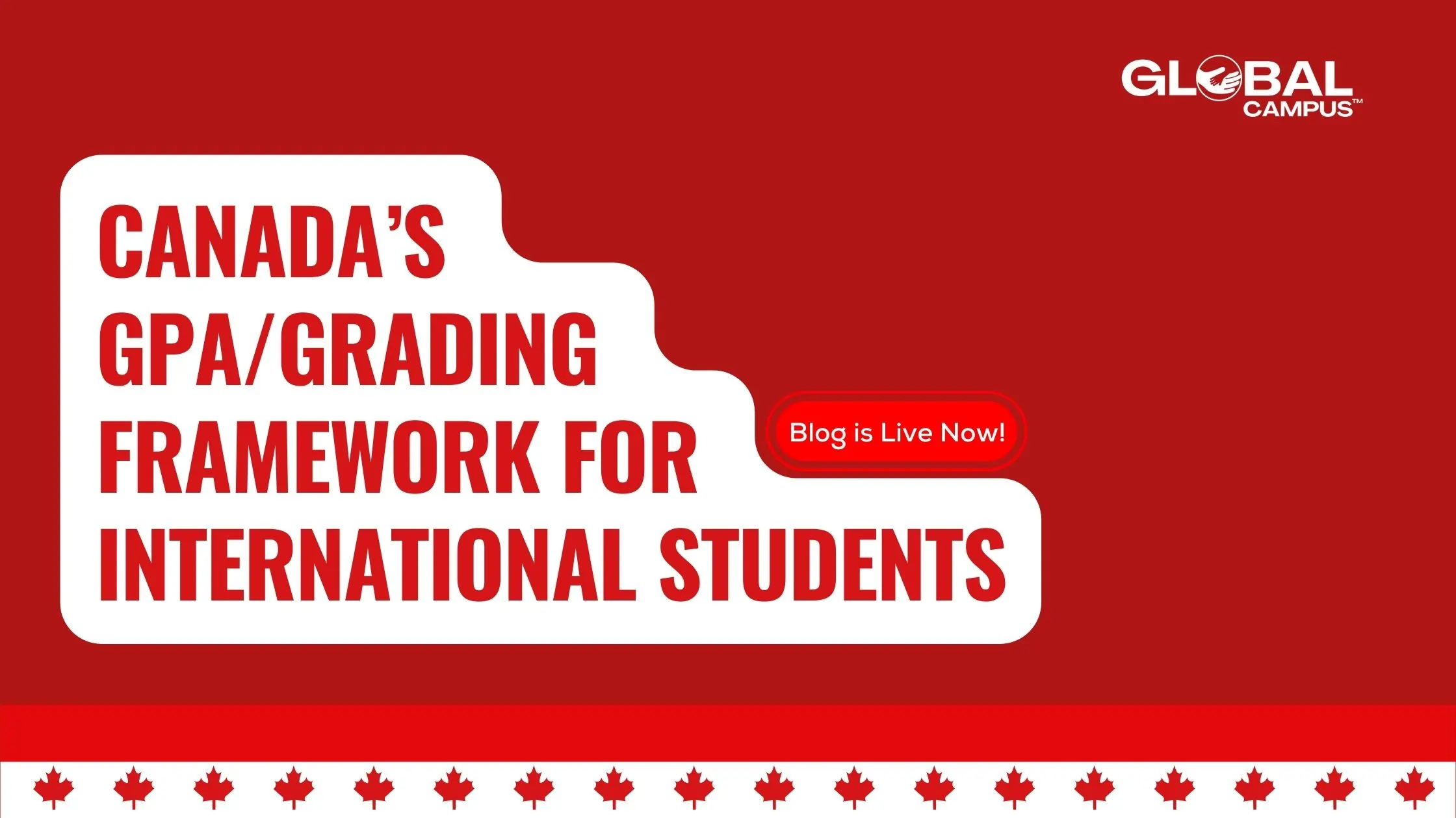 A red-colored banner mentions Canada's GPA Grading System for International Students.